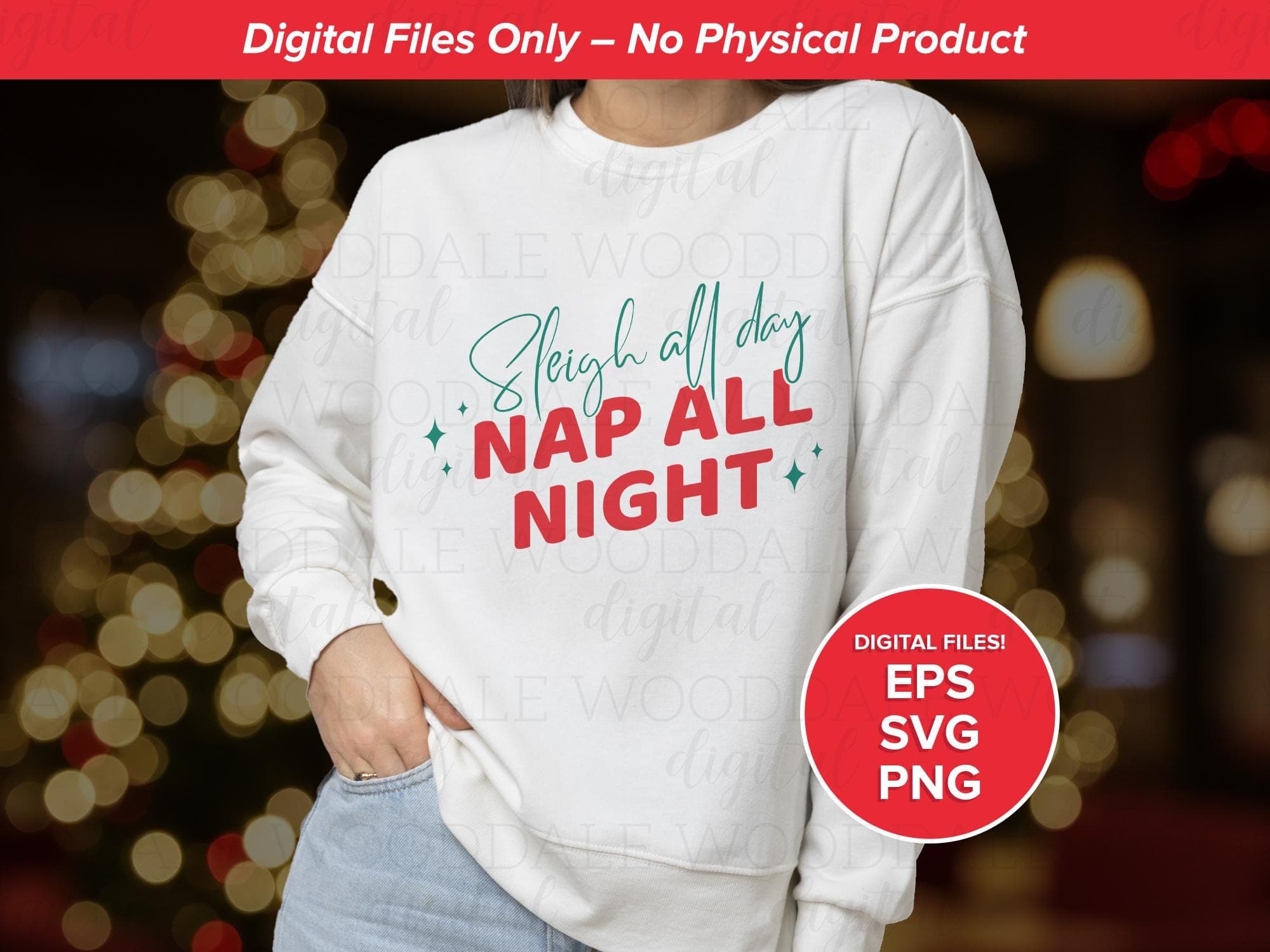 Sleigh All Day, Nap All Night • Funny Christmas Typography • SVG PNG EPS + Source File image 3